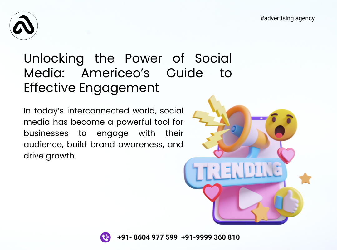 Unlocking the Power of Social Media: Americeo’s Guide to Effective Engagement
